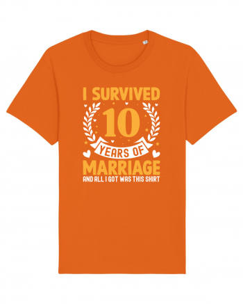 I Survived 10 Years Of Marriage And All I Got Was This Shirt Bright Orange