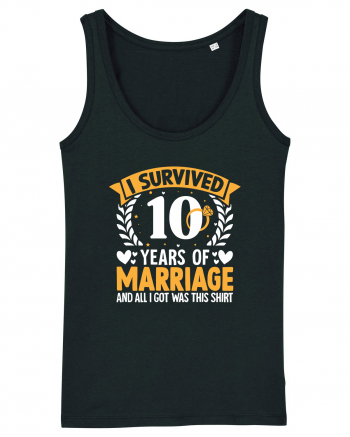 I Survived 10 Years Of Marriage And All I Got Was This Shirt ring Black