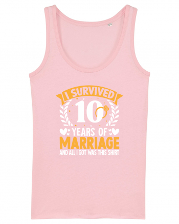 I Survived 10 Years Of Marriage And All I Got Was This Shirt ring Cotton Pink