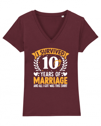 I Survived 10 Years Of Marriage And All I Got Was This Shirt ring Burgundy