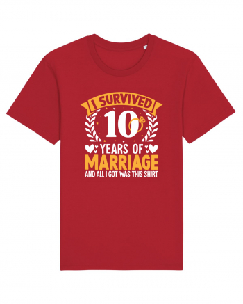 I Survived 10 Years Of Marriage And All I Got Was This Shirt ring Red