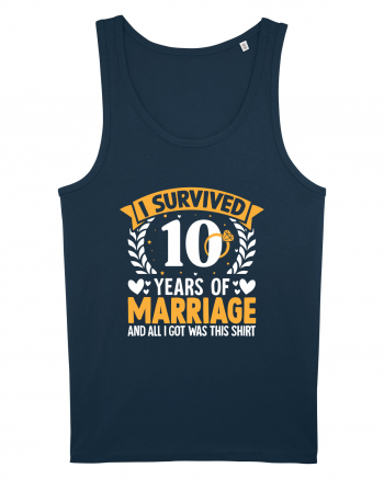 I Survived 10 Years Of Marriage And All I Got Was This Shirt ring Navy