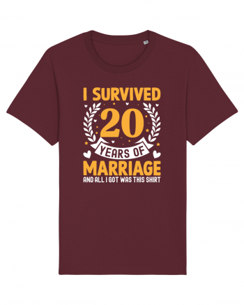 I Survived 20 Years Of Marriage And All I Got Was This Shirt Burgundy