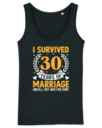 I Survived 30 Years Of Marriage And All I Got Was This Shirt Maiou Damă Dreamer