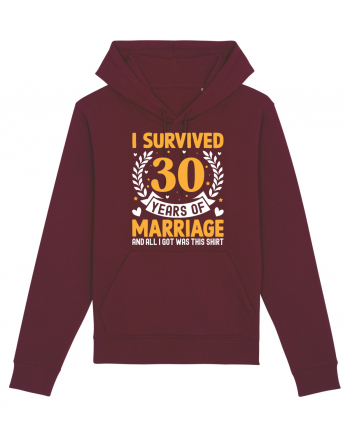 I Survived 30 Years Of Marriage And All I Got Was This Shirt Burgundy