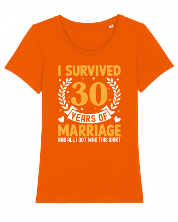 I Survived 30 Years Of Marriage And All I Got Was This Shirt Bright Orange