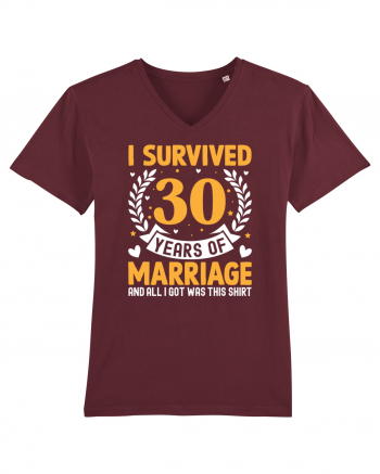 I Survived 30 Years Of Marriage And All I Got Was This Shirt Burgundy