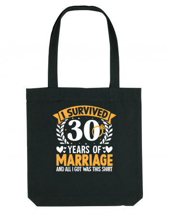 I Survived 30 Years Of Marriage And All I Got Was This Shirt ring Black