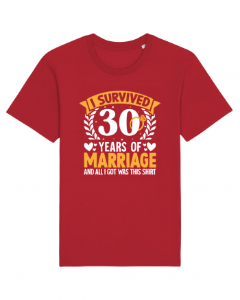 I Survived 30 Years Of Marriage And All I Got Was This Shirt ring Red