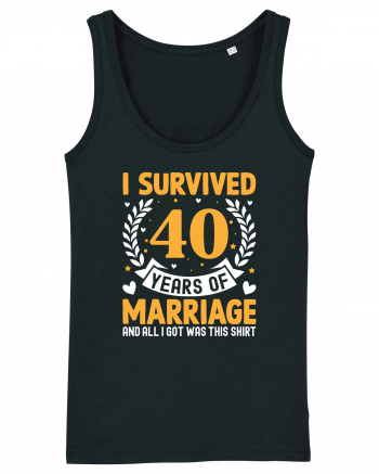 I Survived 40 Years Of Marriage And All I Got Was This Shirt Black