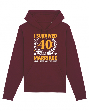 I Survived 40 Years Of Marriage And All I Got Was This Shirt Burgundy