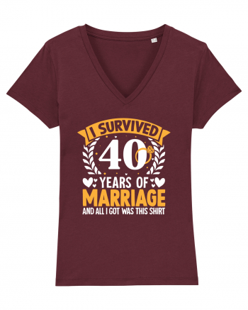 I Survived 40 Years Of Marriage And All I Got Was This Shirt ring Burgundy