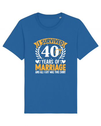 I Survived 40 Years Of Marriage And All I Got Was This Shirt ring Royal Blue