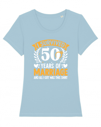 I Survived 50 Years Of Marriage And All I Got Was This Shirt ring Sky Blue