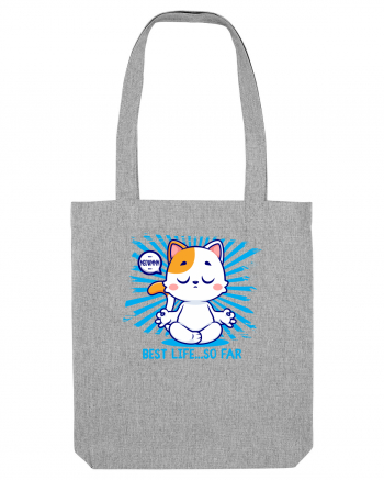 BEST LIFE ...so far (MEOWMMM - YOGA CAT) Heather Grey