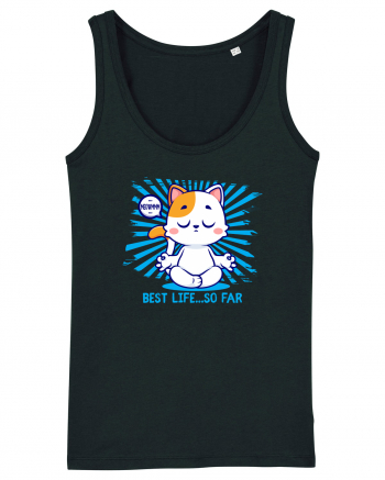 BEST LIFE ...so far (MEOWMMM - YOGA CAT) Black