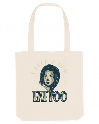 I Need A new Tattoo Natural
