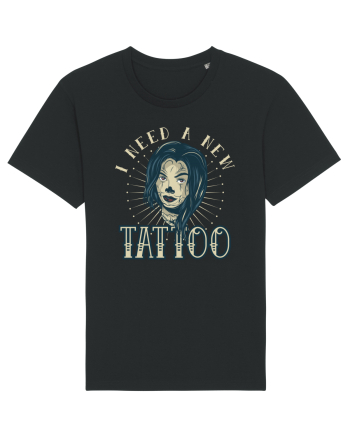 I Need A new Tattoo Black