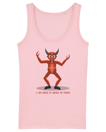 L-am făcut pe dracu în patru Cotton Pink