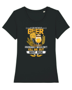 pt iubitorii de bere - A day without beer probably would not kill me Tricou mânecă scurtă guler larg fitted Damă Expresser
