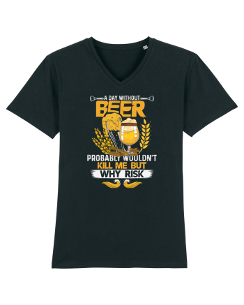 pt iubitorii de bere - A day without beer probably would not kill me Black