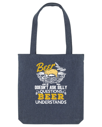 pt iubitorii de bere - Beer does not ask silly questions Midnight Blue
