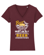 pt iubitorii de bere - Beer does not ask silly questions Tricou mânecă scurtă guler V Damă Evoker
