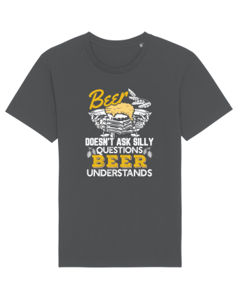 pt iubitorii de bere - Beer does not ask silly questions Anthracite