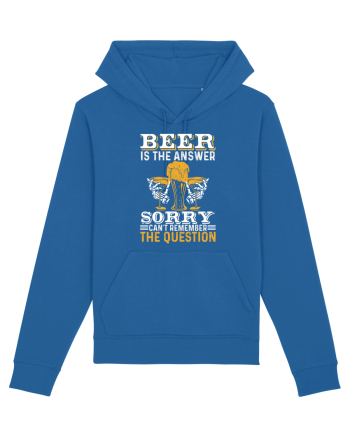 pt iubitorii de bere - Beer is the answer sorry cant remember the question Royal Blue