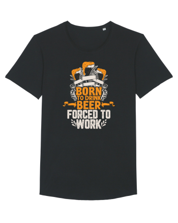 pt iubitorii de bere - Born to drink beer forced to work Black