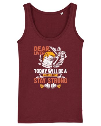 pt iubitorii de bere - Dear liver stay strong Burgundy