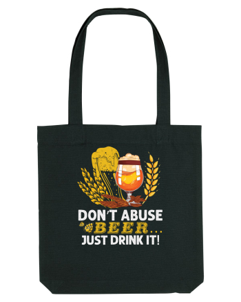 pt iubitorii de bere - Do not abuse beer Black
