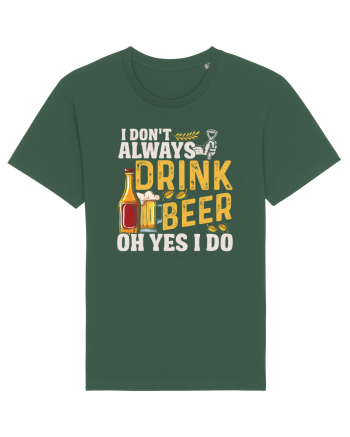 pt iubitorii de bere - I do not always drink beer Bottle Green