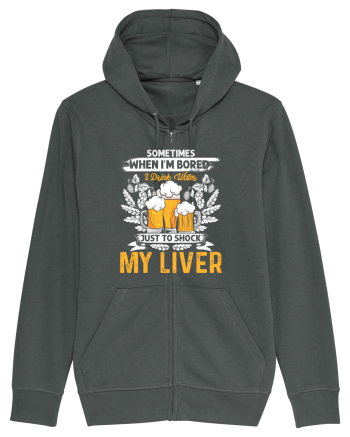 pt iubitorii de bere - I drink water just to shock my liver Anthracite
