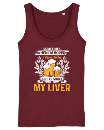pt iubitorii de bere - I drink water just to shock my liver Burgundy