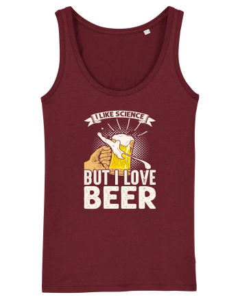 pt iubitorii de bere - I like science but I love beer Burgundy
