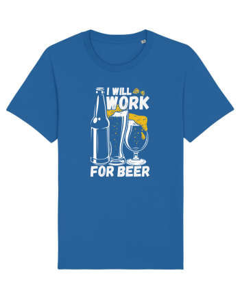 pt iubitorii de bere - I will work for beer Royal Blue