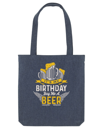 pt iubitorii de bere - It is my birthday buy me a beer Midnight Blue