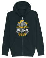 pt iubitorii de bere - It is my birthday buy me a beer Hanorac cu fermoar Unisex Connector