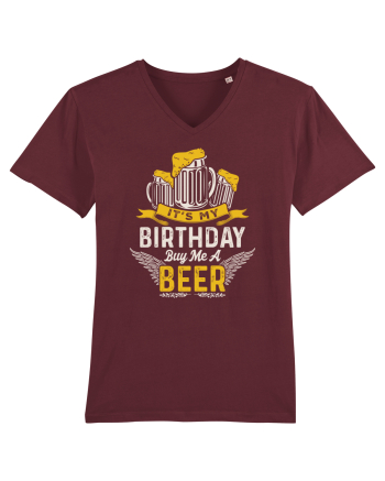 pt iubitorii de bere - It is my birthday buy me a beer Burgundy