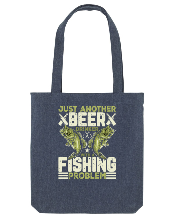 pt iubitorii de bere - Just another beer drinker with a fishing problem Midnight Blue