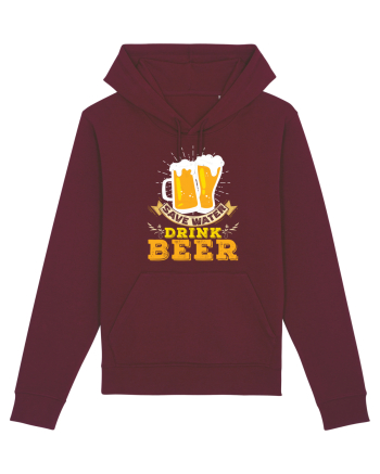 pt iubitorii de bere - Save water drink beer Burgundy