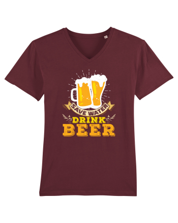 pt iubitorii de bere - Save water drink beer Burgundy