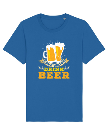 pt iubitorii de bere - Save water drink beer Royal Blue