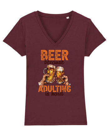 pt iubitorii de bere - Beer because adulting is hard Burgundy