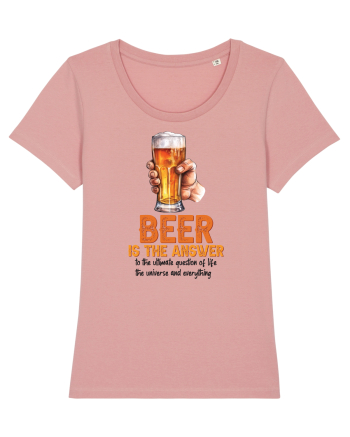 pt iubitorii de bere - Beer is the answer Canyon Pink
