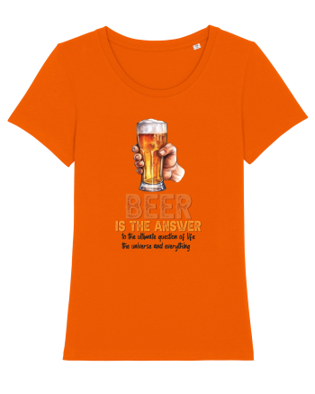 pt iubitorii de bere - Beer is the answer Bright Orange