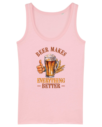 pt iubitorii de bere - Beer makes everything better Cotton Pink