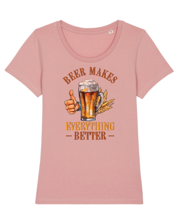 pt iubitorii de bere - Beer makes everything better Canyon Pink