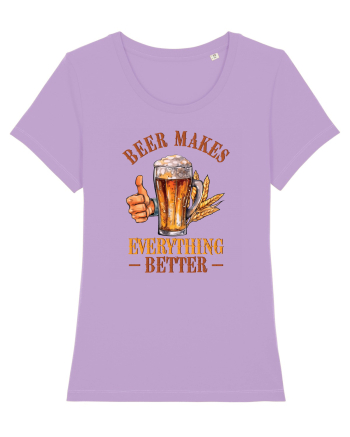 pt iubitorii de bere - Beer makes everything better Lavender Dawn